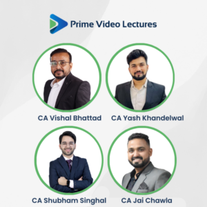 CA Inter Combo Adv Acc, Law, DT, GST Fastrack Batch By CA Jai Chawla, CA Shubham Singhal, CA Yash Khandelwal, CA Vishal Bhattad For Sep 2025 & Jan 2026