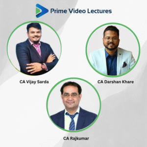 CA Inter Law DT IDT Regular Combo for Sep 2025 & Jan 2026 by CA Darshan Khare, CA Vijay Sarda & CA Rajkumar